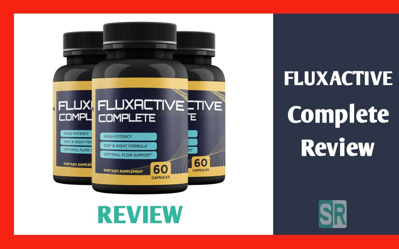 Fluxactive Complete Reviews